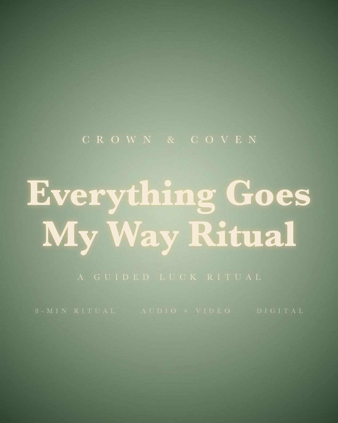 Everything Goes My Way Ritual cover