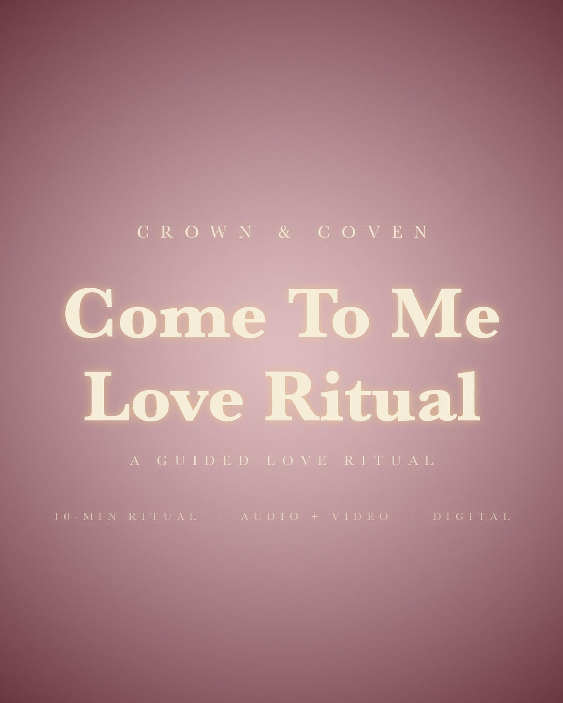Come To Me Love Ritual cover