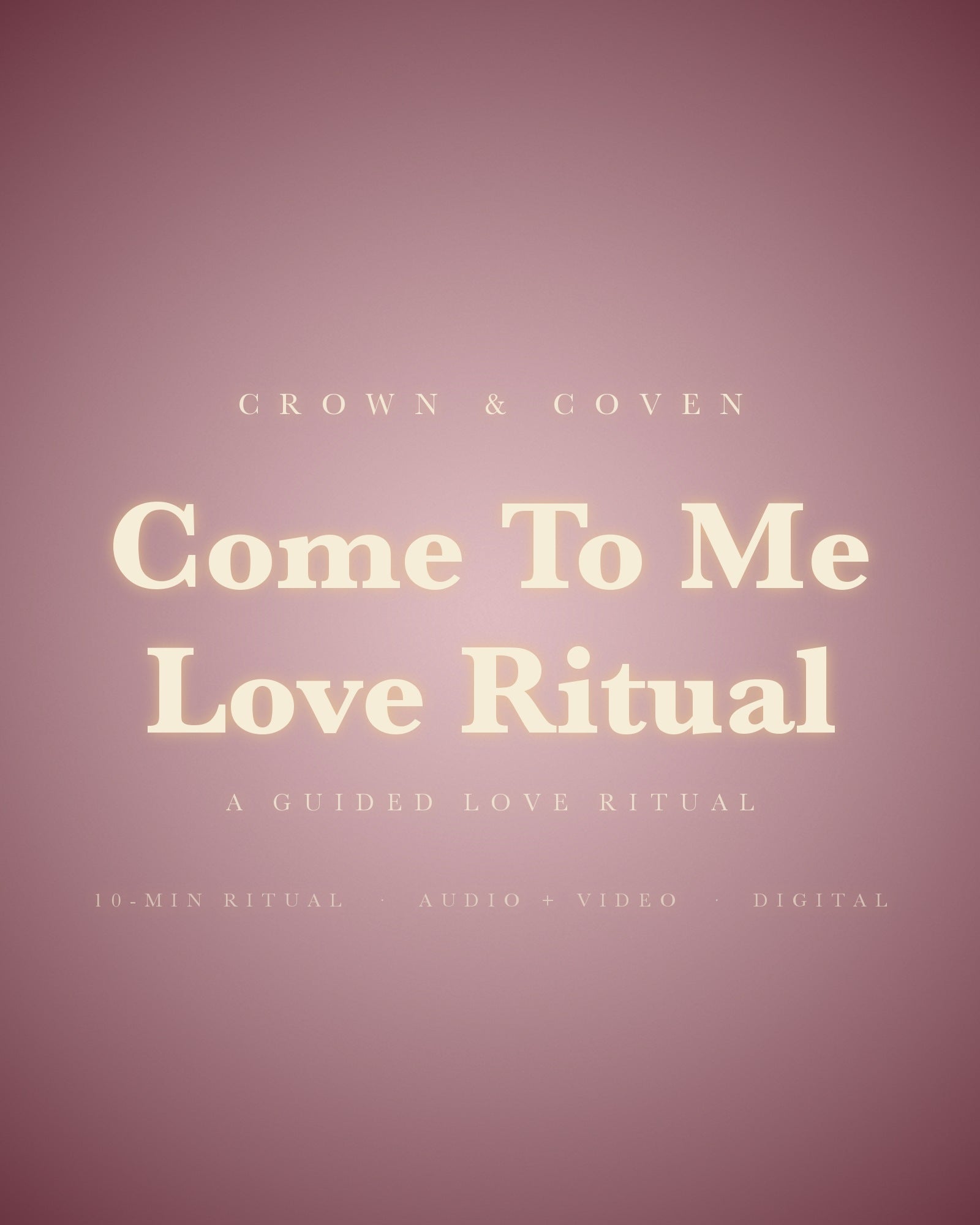 Come To Me Love Ritual cover
