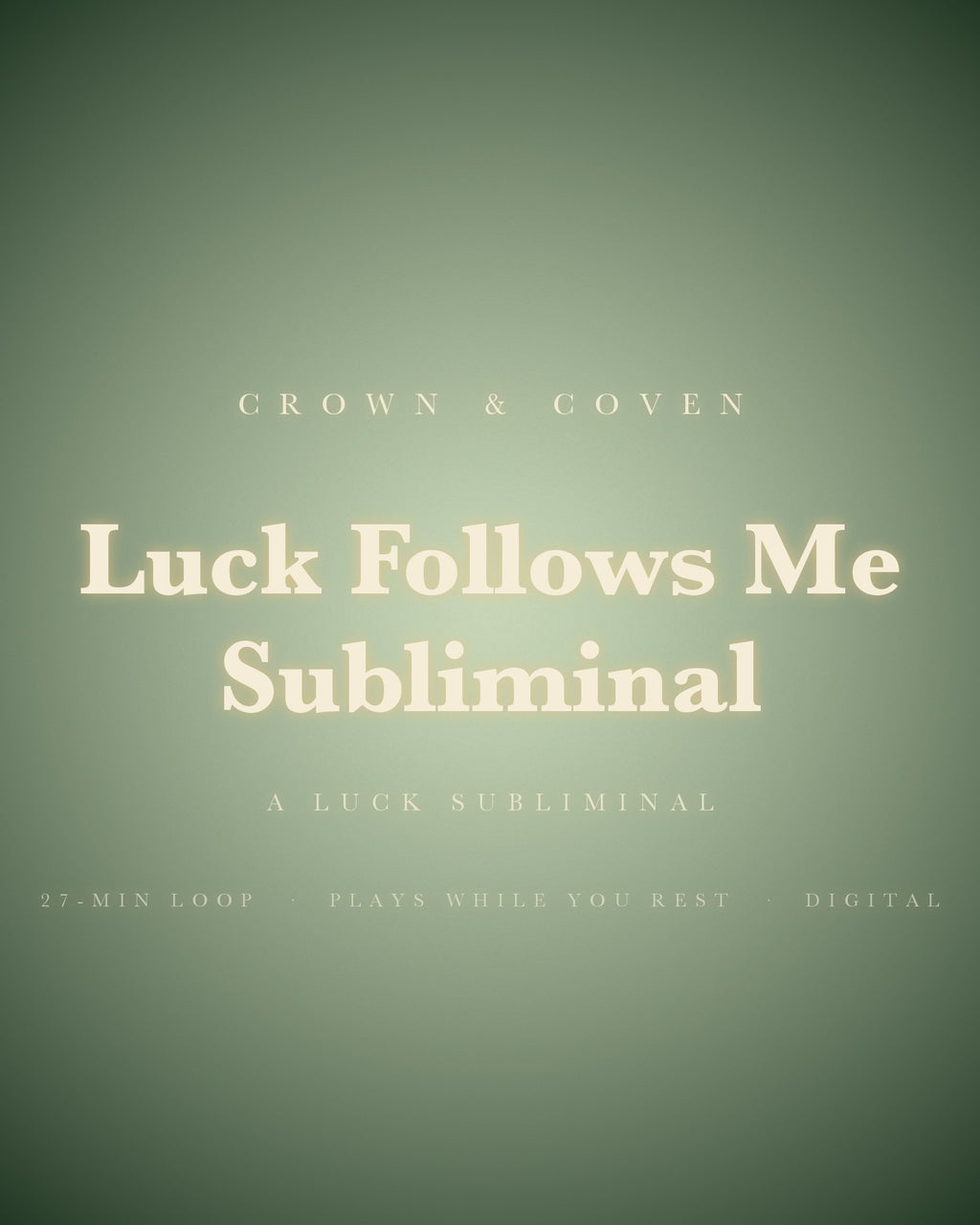 Luck Follows Me Subliminal, a luck subliminal