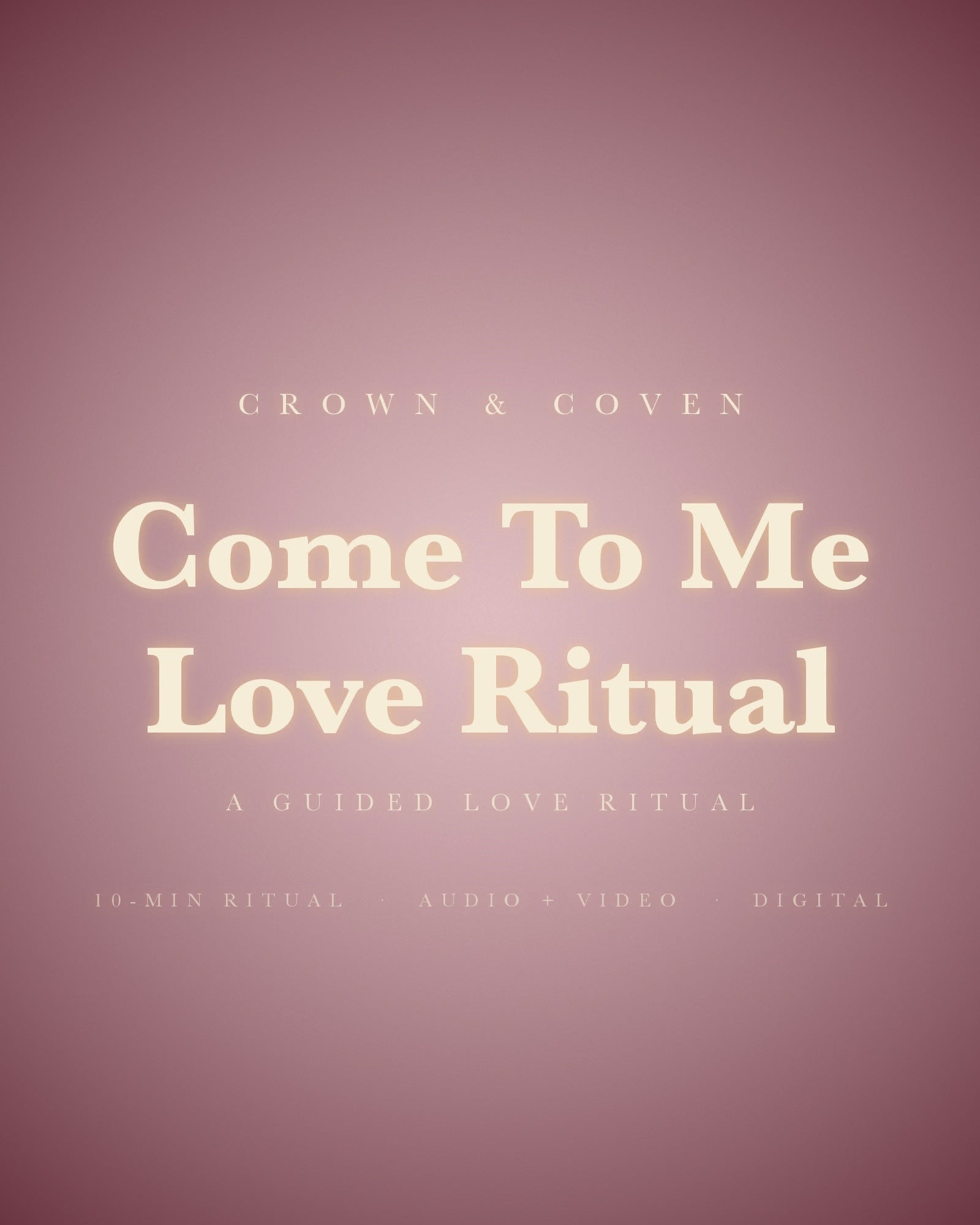 Listen: 45-second preview of the Come To Me Love Ritual