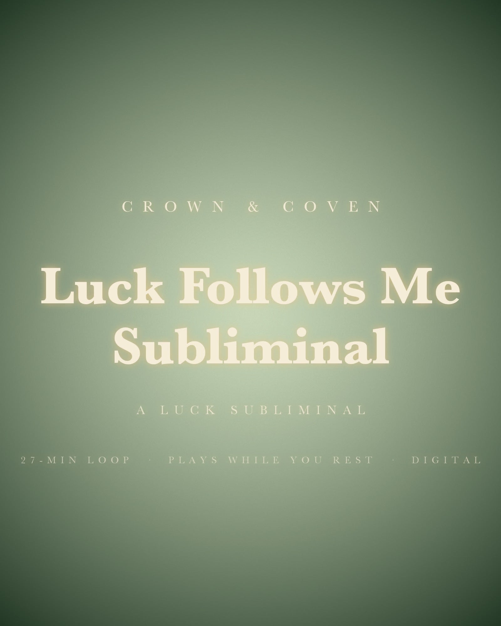 Listen: 45-second preview of the Luck Follows Me Subliminal